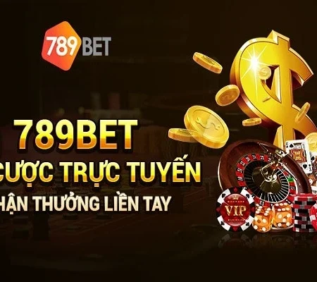 Giới thiệu nhà cái 789bet – Trang web cá cược số 1 Châu Á